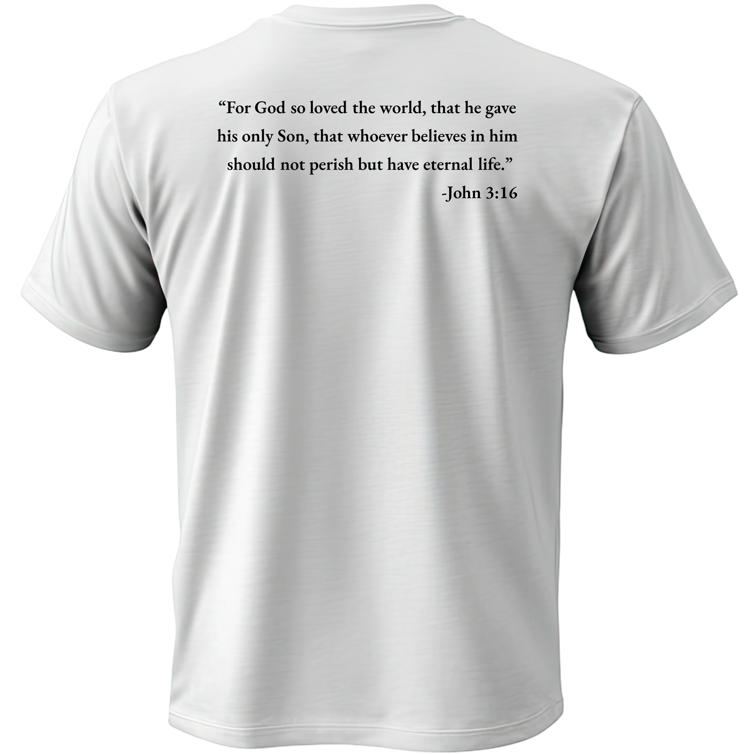 John 3:16 Faith Tee