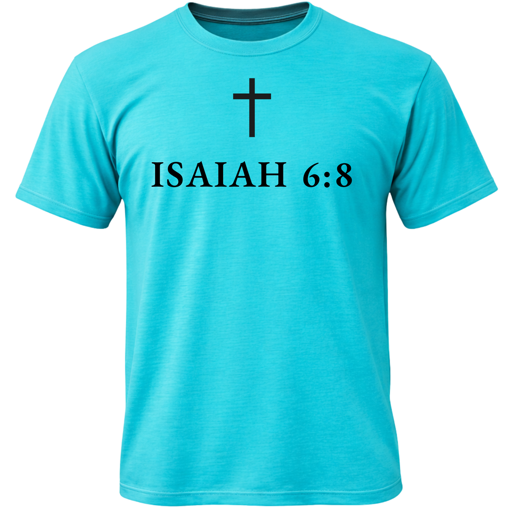 Isaiah 6:8 “Send Me” Tee