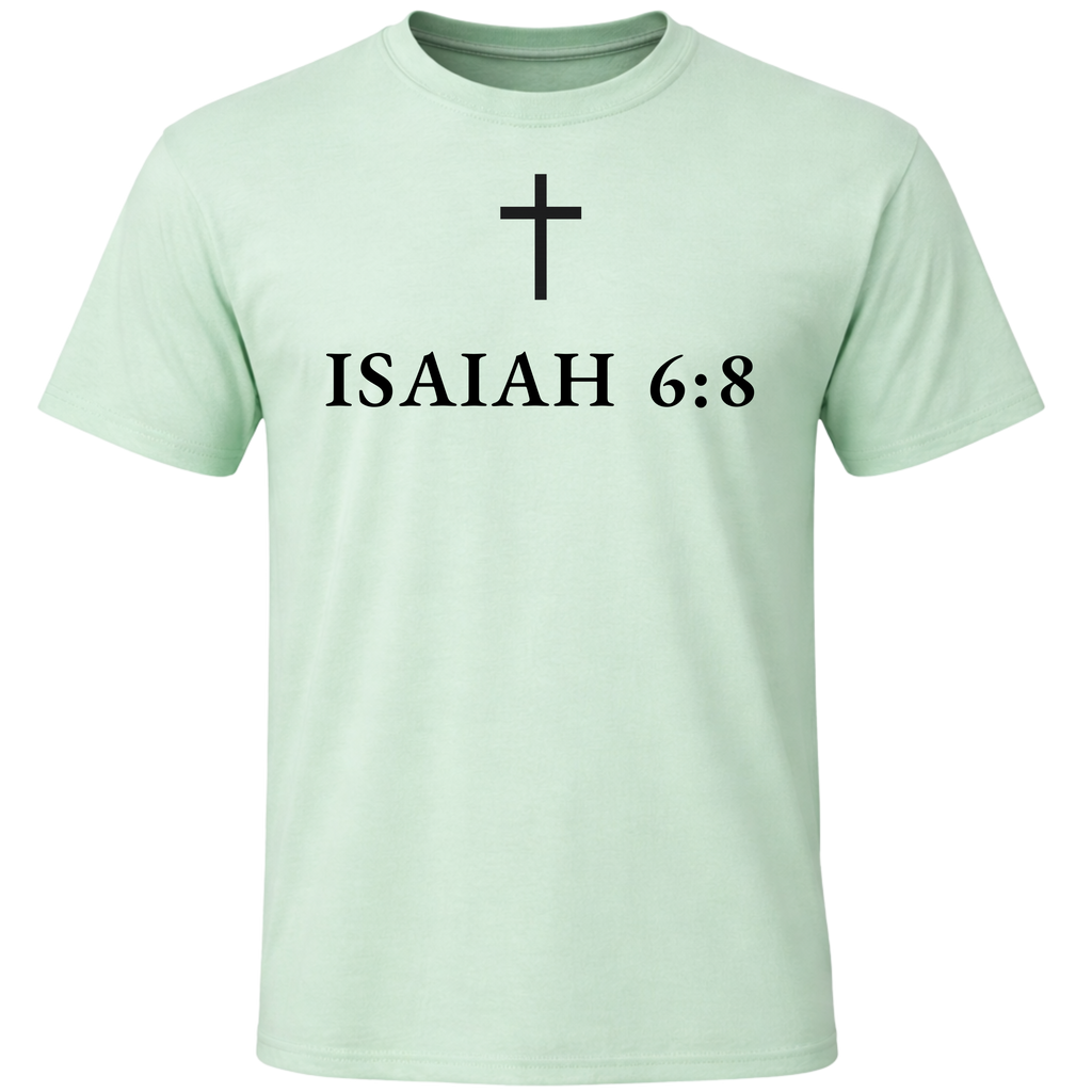 Isaiah 6:8 “Send Me” Tee