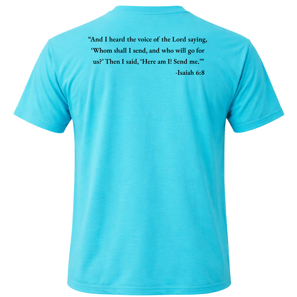 Isaiah 6:8 “Send Me” Tee