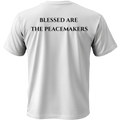 Blessed Are the Peacemakers Tee