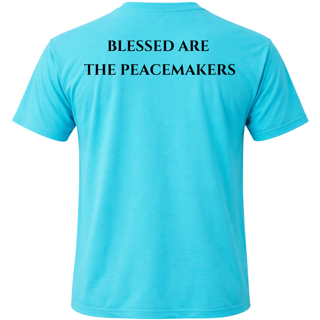 Blessed Are the Peacemakers Tee