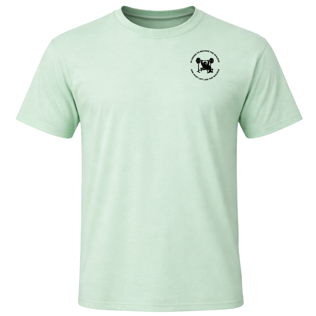 Lift Like the Walrus Tee